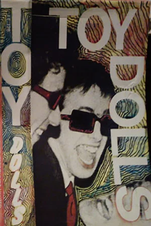 Постер: Toy Dolls - We're Mad/Idle Gossip