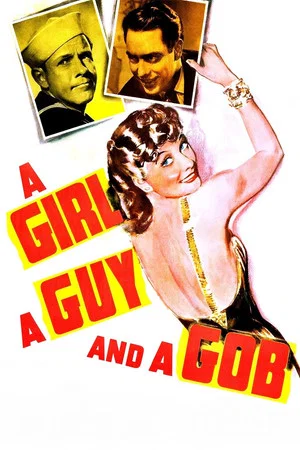 Постер: A Girl, a Guy, and a Gob