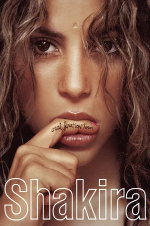Постер: Shakira: Oral Fixation Tour