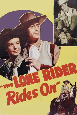 Постер: The Lone Rider Rides On