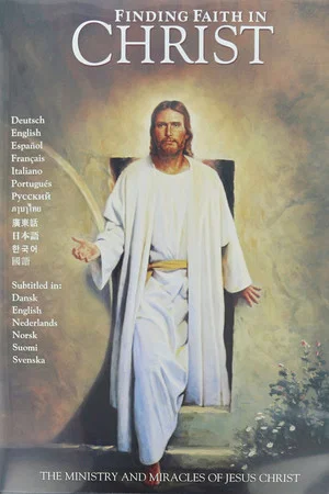 Постер: Finding Faith In Christ