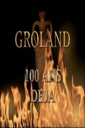 Постер: Groland - 100 ans déjà