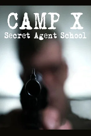 Постер: Camp X