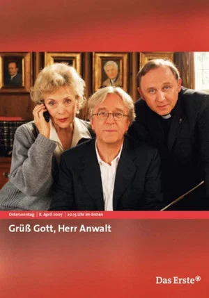Постер: Grüß Gott, Herr Anwalt
