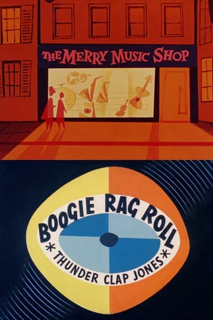 Постер: Boogie Rag Roll - Thunderclap Jones