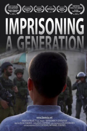 Постер: Imprisoning a generation
