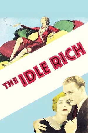 Постер: The Idle Rich