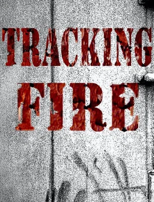 Постер: Tracking Fire