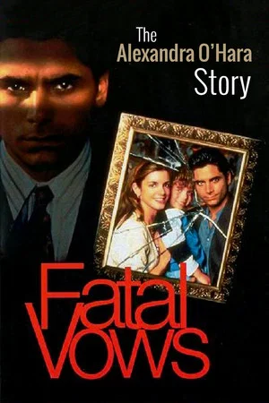 Постер: Fatal Vows: The Alexandra O'Hara Story