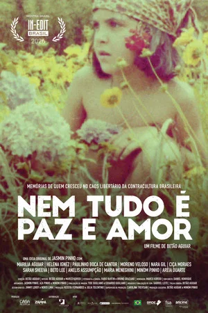 Постер: Nem Tudo é Paz e Amor
