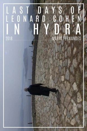 Постер: The Last Day of Leonard Cohen in Hydra