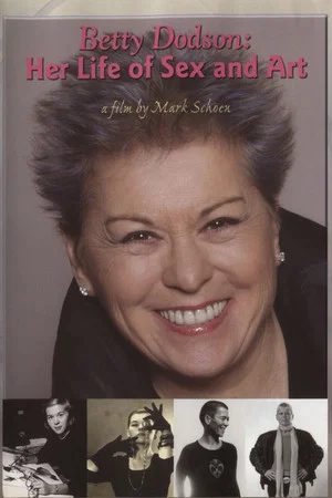 Постер: Betty Dodson: Her Life of Sex and Art
