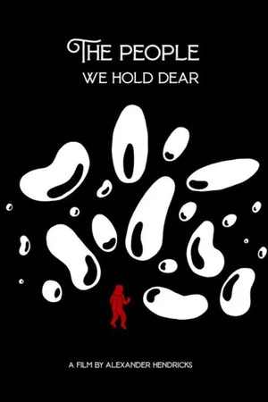 Постер: The People We Hold Dear