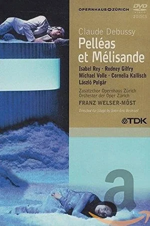 Постер: Pelléas et Mélisande