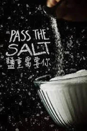 Постер: Pass the Salt