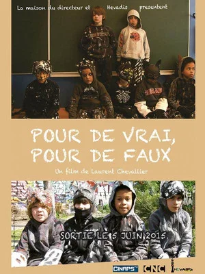 Постер: Pour de vrai, pour de faux