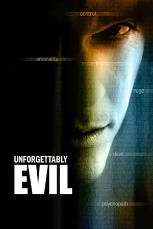 Постер: Starz Inside - Unforgettably Evil