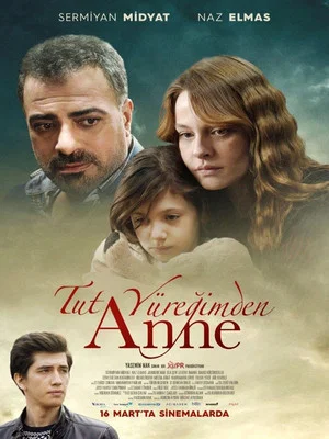 Постер: Tut Yüreğimden Anne
