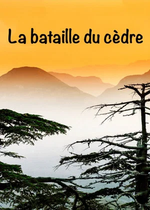 Постер: La Bataille Du Cèdre