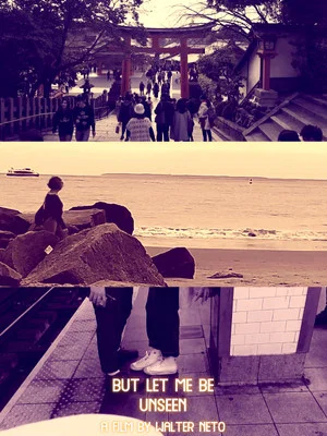 Постер: But let me be unseen