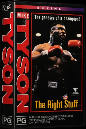 Постер: Mike Tyson - The Right Stuff