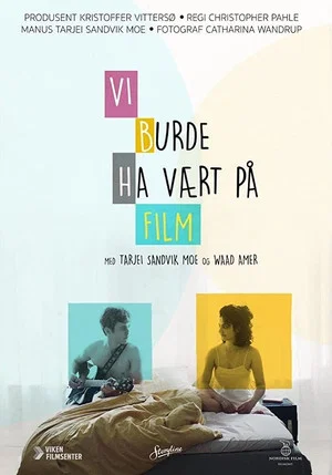 Постер: We Should Be a Movie