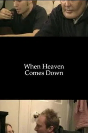 Постер: When Heaven Comes Down