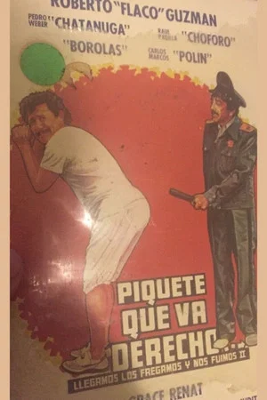 Постер: Piquete que va derecho