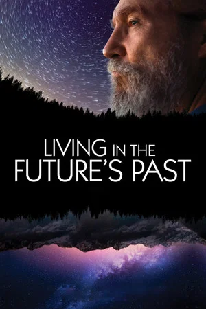 Постер: Living in the Future's Past