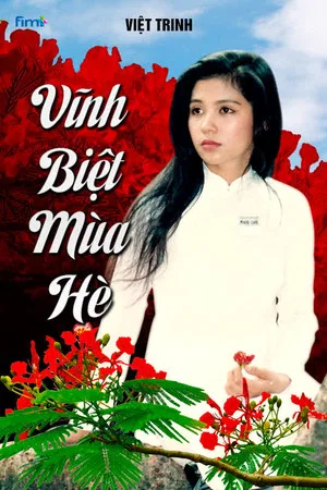 Постер: Vĩnh Biệt Mùa Hè