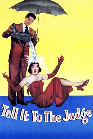 Постер: Tell It to the Judge