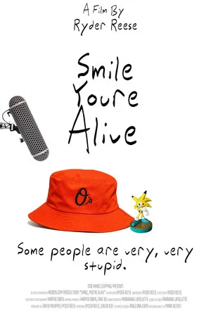 Постер: Smile, You're Alive