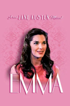 Постер: Emma: A New Jane Austen Musical