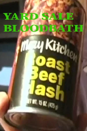 Постер: Yard Sale Bloodbath: The Video