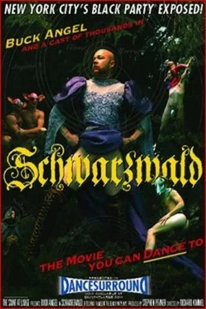 Постер: Schwarzwald: The Movie You Can Dance To