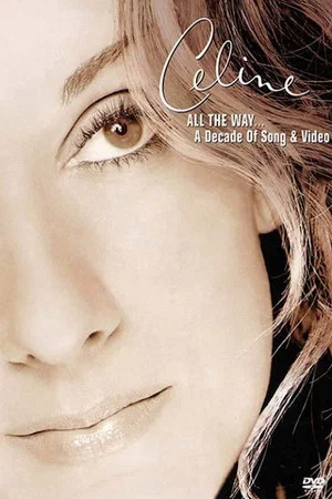 Постер: All the Way... A Decade of Song and Video