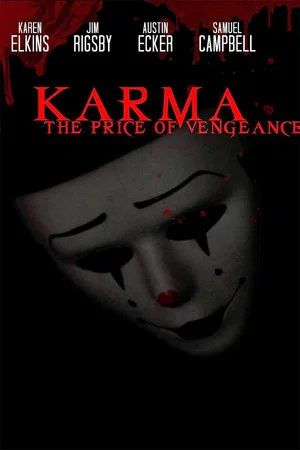 Постер: Karma: The Price of Vengeance