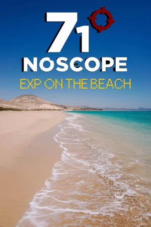 Постер: 71° NoScope: Exp on the Beach