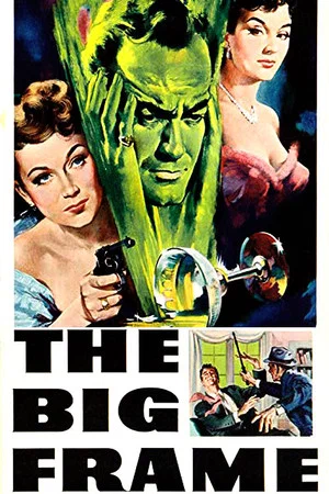 Постер: The Big Frame