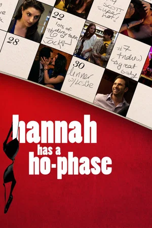 Постер: Hannah Has a Ho-Phase