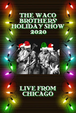 Постер: The Waco Brothers' Holiday Show