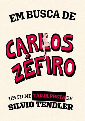 Постер: Em Busca de Carlos Zéfiro