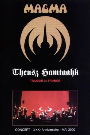 Постер: Magma - Theusz Hamtaahk Trilogy