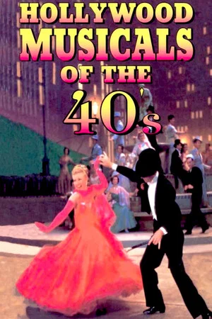 Постер: Hollywood Musicals of the 40's