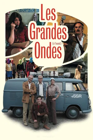 Постер: Les grandes ondes (à l'ouest)