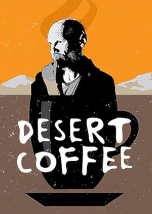 Постер: Desert Coffee