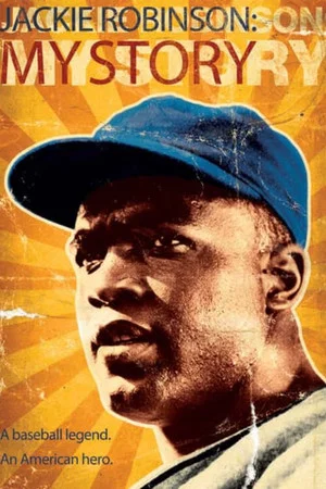 Постер: Jackie Robinson: My Story