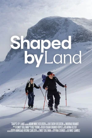 Постер: Shaped by Land