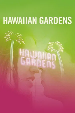 Постер: Hawaiian Gardens