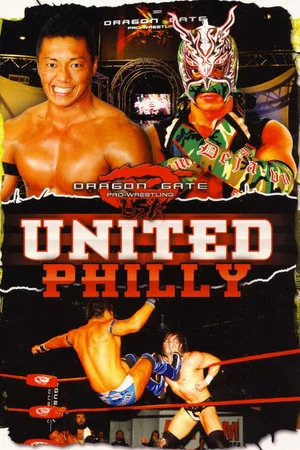 Постер: Dragon Gate USA United: Philly